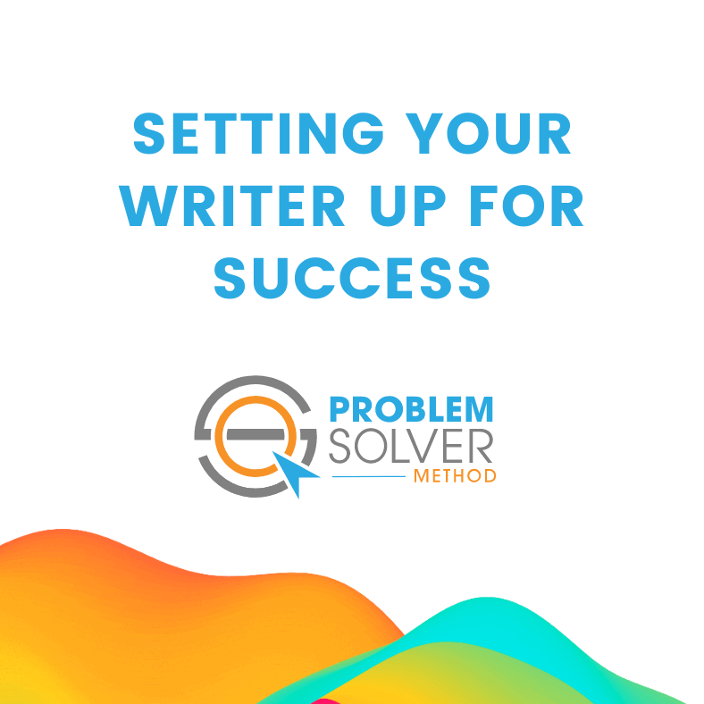setting your writer up for success